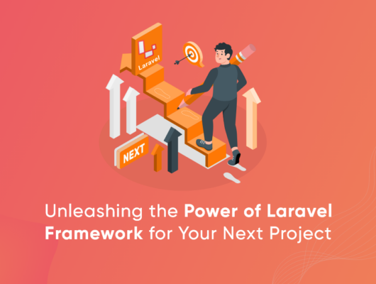 Unleashing the Power of Laravel